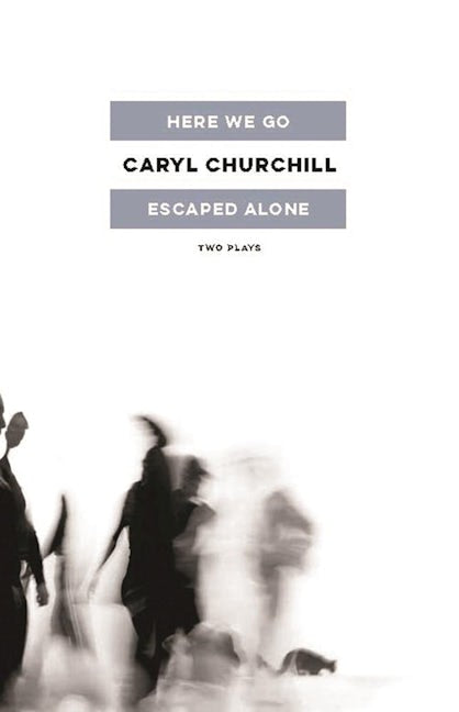 Book cover image for Here We Go / Escaped Alone ISBN: 9781559365406